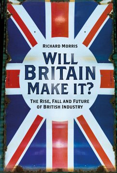 Will Britain Make it? (eBook, ePUB) - Morris, Richard