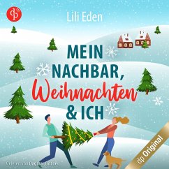 Mein Nachbar, Weihnachten und ich (MP3-Download) - Eden, Lili