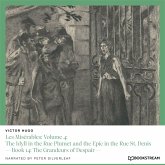 Les Misérables: Volume 4: The Idyll in the Rue Plumet and the Epic in the Rue St. Denis (MP3-Download)