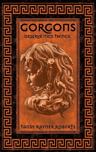 Gorgons Deserve Nice Things (eBook, ePUB)