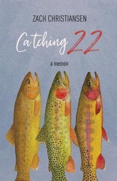 Catching 22 (eBook, ePUB) - Christiansen, Zach