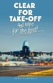 Clear for Take-Off and hope for the best (eBook, ePUB)