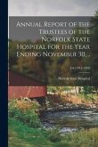 Annual Report of the Trustees of the Norfolk State Hospital for the Year Ending November 30, ..; 1-6 (1914-1919)