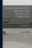 The Entomologist's Record and Journal of Variation; v 97 1985