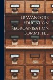 Travancore Education Reorganisation Committee