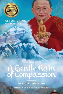 A Gentle Rain of Compassion - Shlim, David R