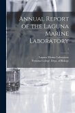 Annual Report of the Laguna Marine Laboratory; 1