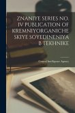 Znaniye Series No. IV Publication of Kremniyorganicheskiye Soyedineniya B Tekhnike