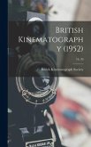British Kinematography (1952); 19, 20