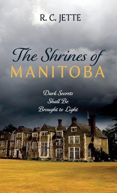 The Shrines of Manitoba - Jette, R. C.