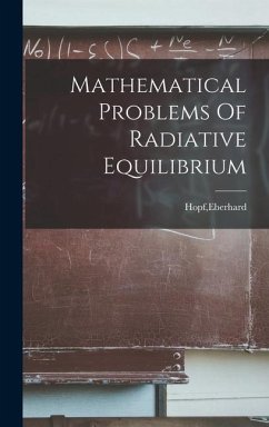 Mathematical Problems Of Radiative Equilibrium