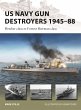 US Navy Gun Destroyers 1945-88 - Bild 1