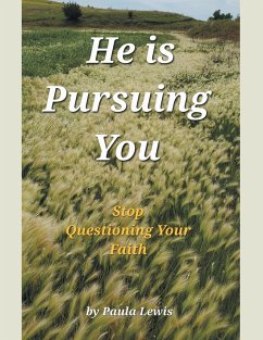 He Is Pursuing You - Lewis, Paula