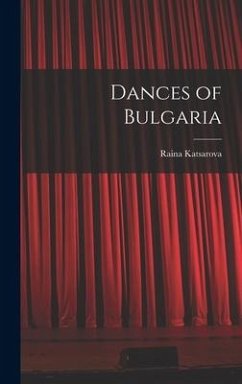 Dances of Bulgaria - Katsarova, Raina