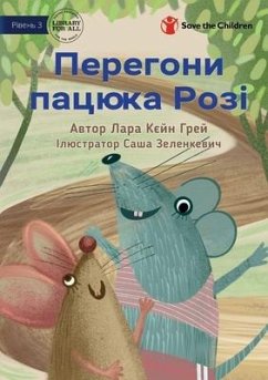 Rosie Rat's Race - Перегони пацюка Розі - Cain Gray, Lara