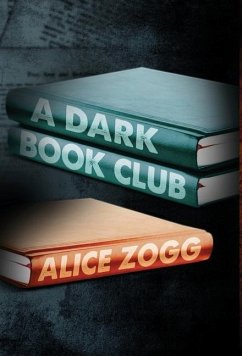 A Dark Book Club - Zogg, Alice