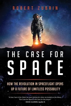 The Case for Space - Zubrin, Robert