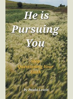 He Is Pursuing You - Lewis, Paula
