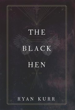 The Black Hen - Kurr, Ryan