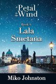 Petal In The Wind IV: Lala Smetana
