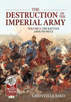 The Destruction of the Imperial Army Volume 2 - Bird, Grenville