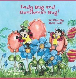 Lady Bug and Gentleman Bug! - Lotz, Rena