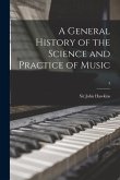 A General History of the Science and Practice of Music; 4