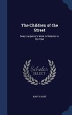 The Children of the Street: Mary Carpenter's Work in Relation to Our Own