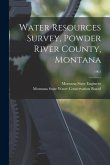 Water Resources Survey, Powder River County, Montana; 1961