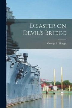 Disaster on Devil's Bridge - Hough, George A.