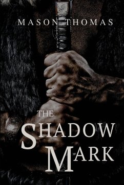 The Shadow Mark - Thomas, Mason