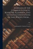 Journals of the Common Council, Board of Aldermen, and the Joint Conventions of Said Bodies, From ...; 1891