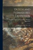 Dutch and Flemish Art Exhibition: Nottingham, September 10th to 29th