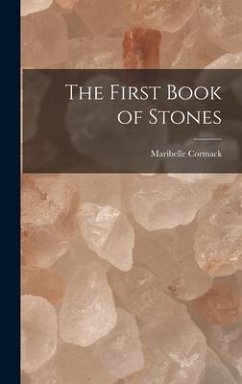 The First Book of Stones - Cormack, Maribelle