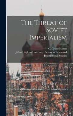 The Threat of Soviet Imperialism