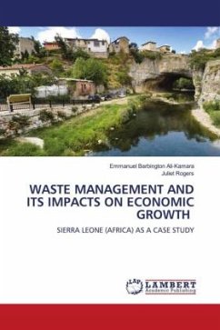 WASTE MANAGEMENT AND ITS IMPACTS ON ECONOMIC GROWTH