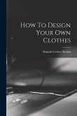 How To Design Your Own Clothes