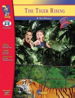 The Tiger Rising, by Kate DiCamillo Lit Link Grades 4-6 - Reed, Nat