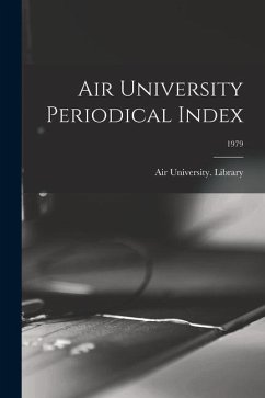 Air University Periodical Index; 1979