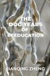 The Dog Years of Reeducation - Bild 1