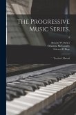 The Progressive Music Series.: Teacher's Manual; 2
