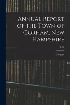 Annual Report of the Town of Gorham, New Hampshire; 1960