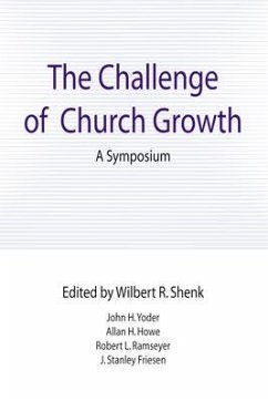 The Challenge of Church Growth: A Symposium
