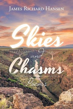 Skies and Chasms - Hansen, James Richard
