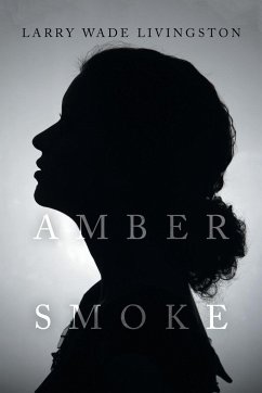 Amber Smoke - Livingston, Larry Wade