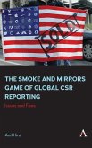 The Smoke and Mirrors Game of Global CSR Reporting