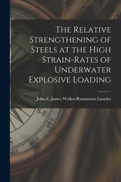 The Relative Strengthening of Steels at the High Strain-rates of Underwater Explosive Loading