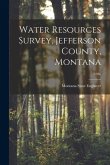 Water Resources Survey, Jefferson County, Montana; 1956
