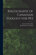 Bibliography of Canadian Zoology for... - Bild 1