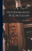 Outdoors With Pete McGillen